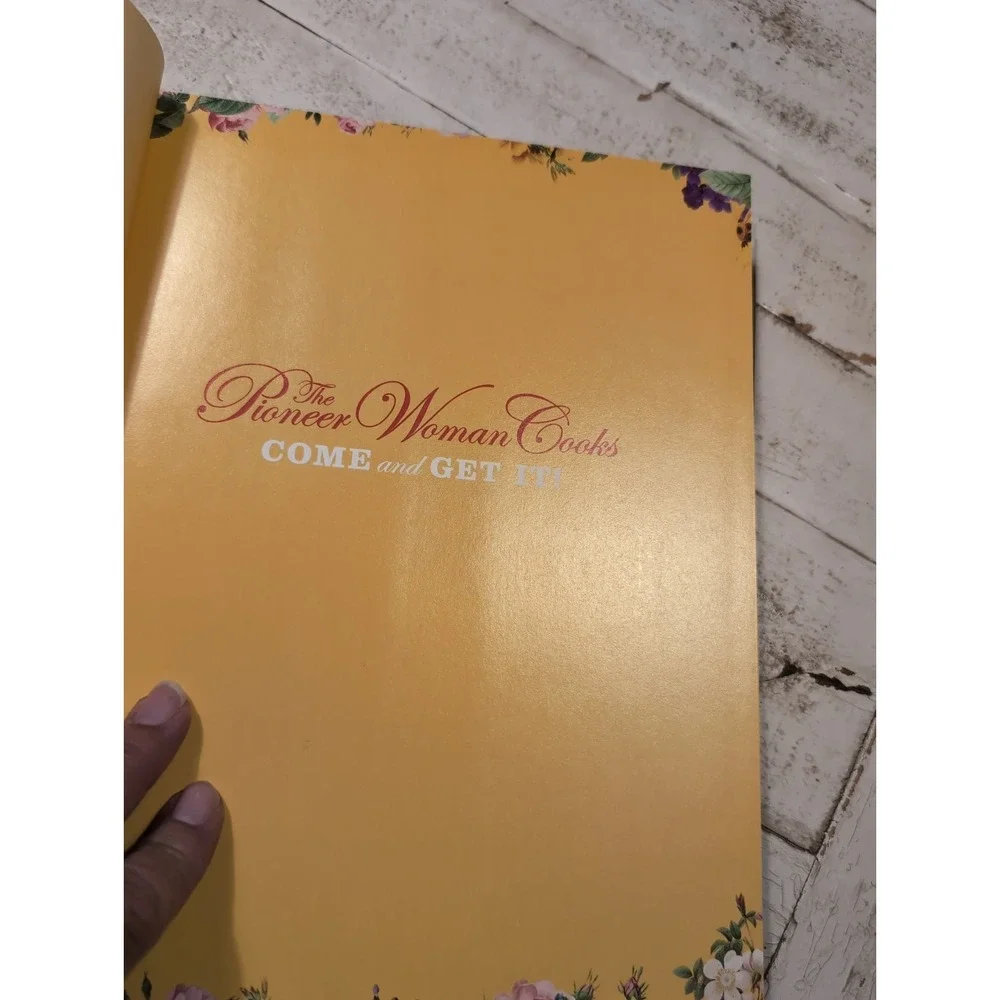 The Pioneer Woman Cooks: Come and Get It! Ree Drummond 2017 Cookbook